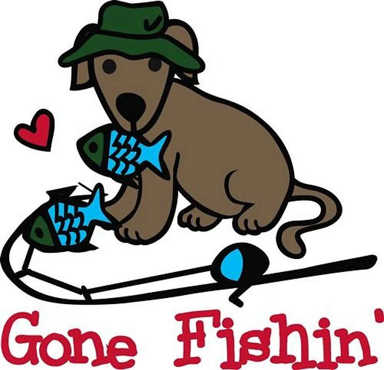 Gone. Fishin