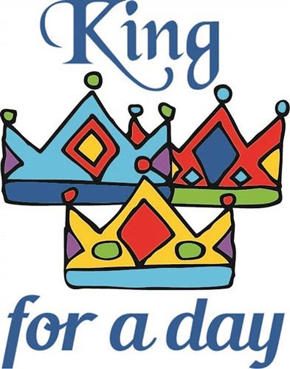 Kings For Day