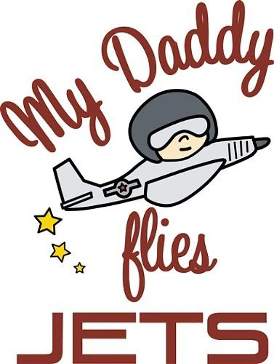 Daddy Flies Jets