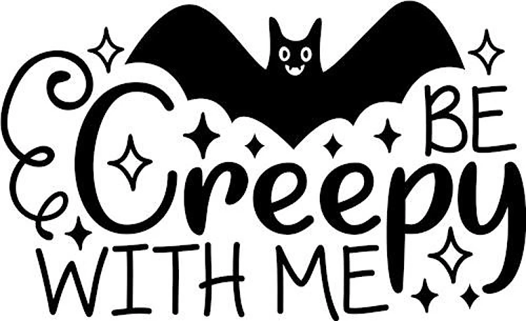 Be Creepy