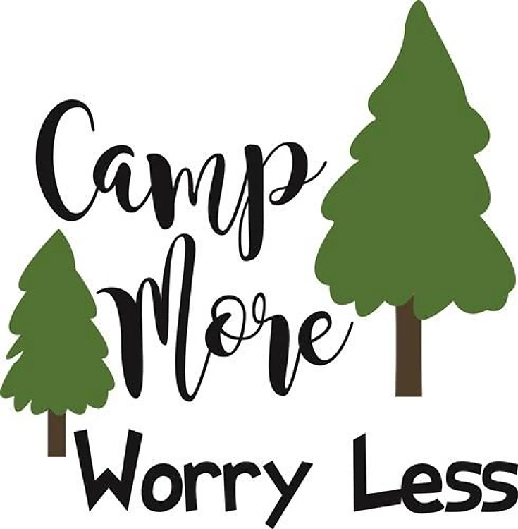 Camp More Worry Less