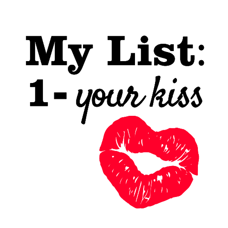My List Your Kiss