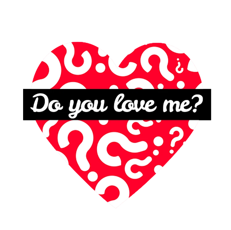 Do You Love Me?
