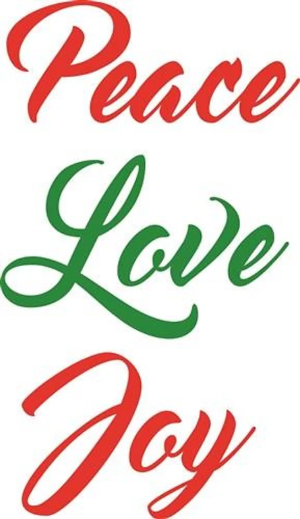 Peace, Love, Joy