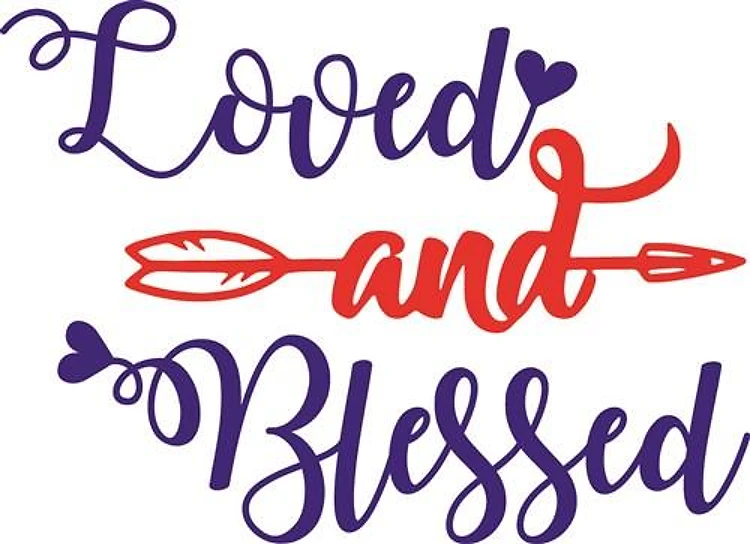 Loved And Blessed