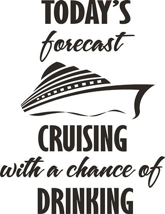 Todays Forcast, Cruising!