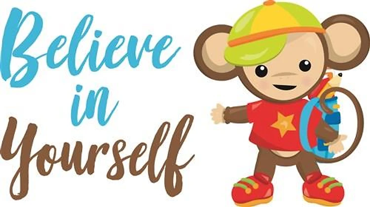 Believe In Yourself