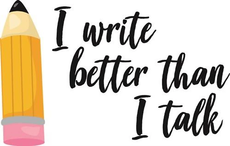 Write Better Than I Talk