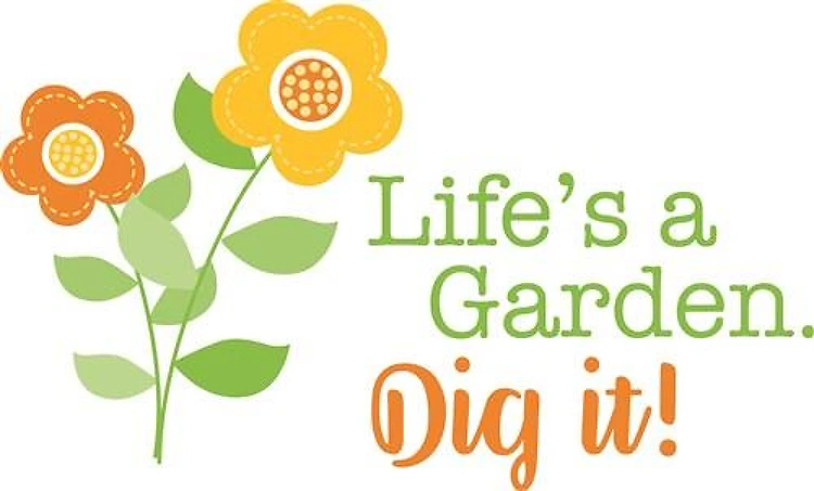 Lifes A Garden