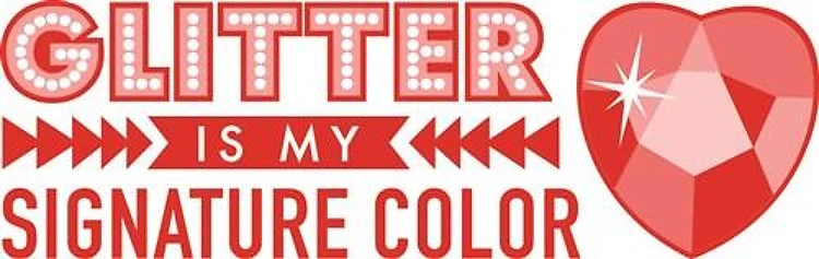Glitter is my Color