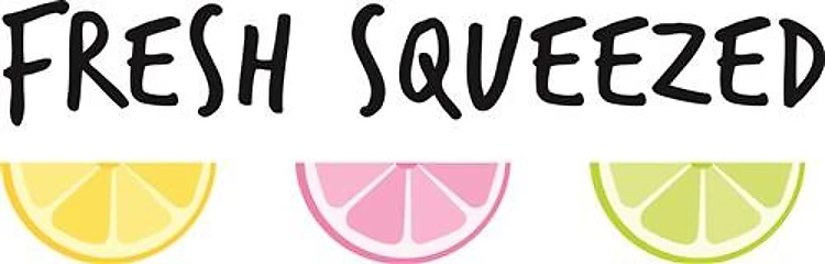 Fresh Squeezed