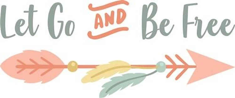 Let Go and Be Free