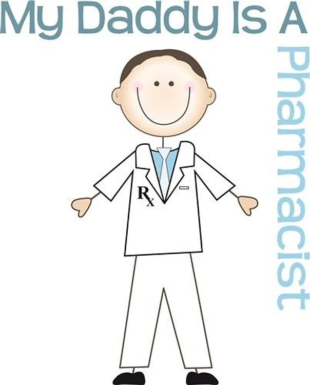 Daddy Is A Pharmacist
