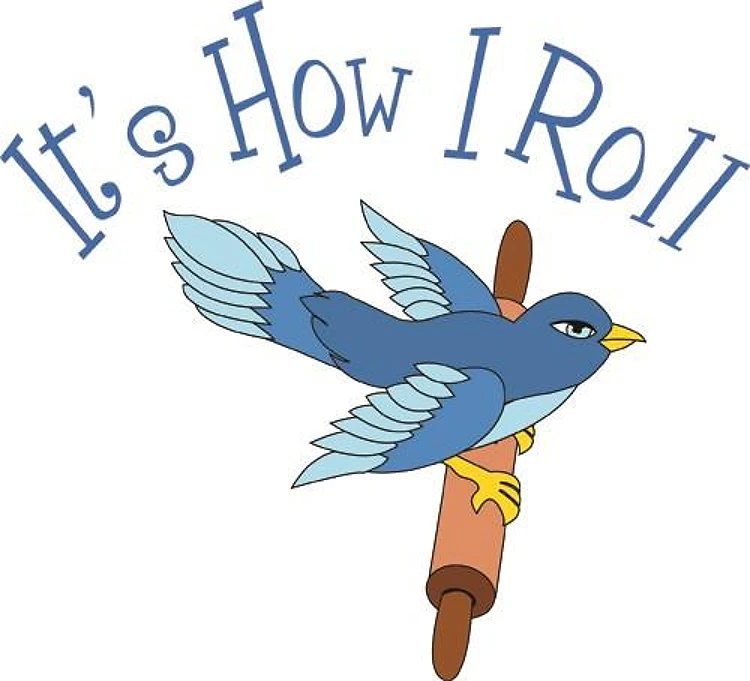 Its How I Roll