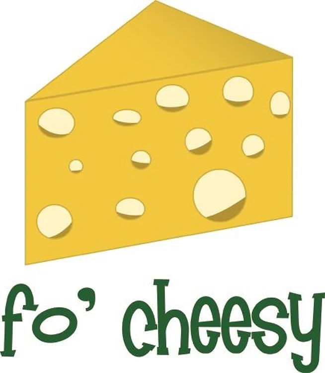 Fo Cheesy