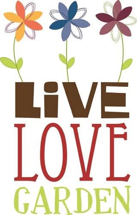 Live Love Garden