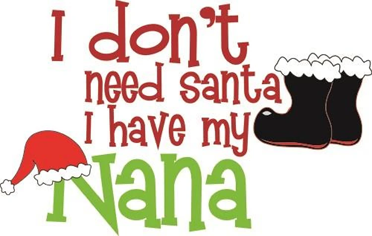 I Have My Nana