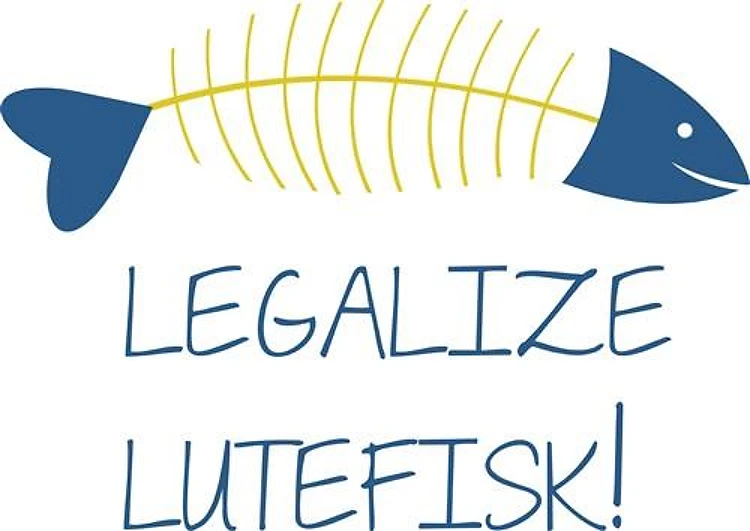 Legalize Lutefisk Fish