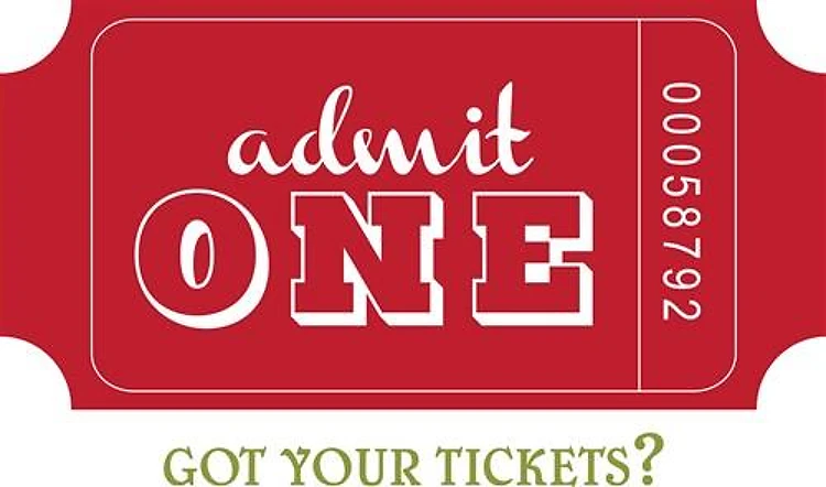 Got Your Tickets?