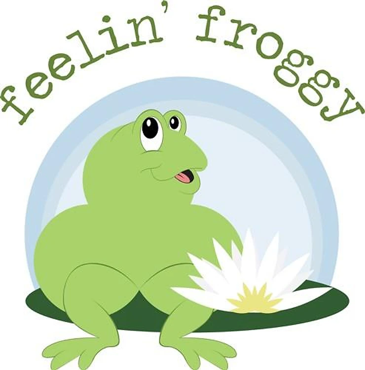Feelin Froggy