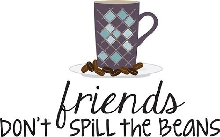 Dont Spill the Beans