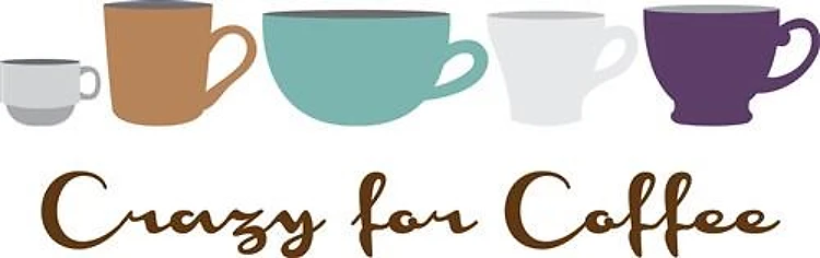 Crazy for Coffee