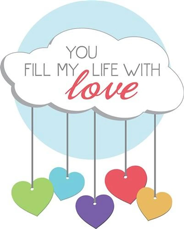 You Fill My Life