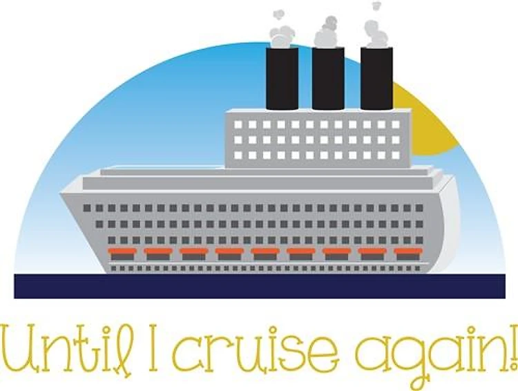 Until I Cruise Again