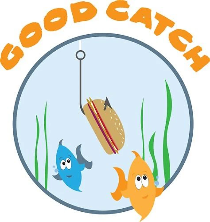 Good Catch