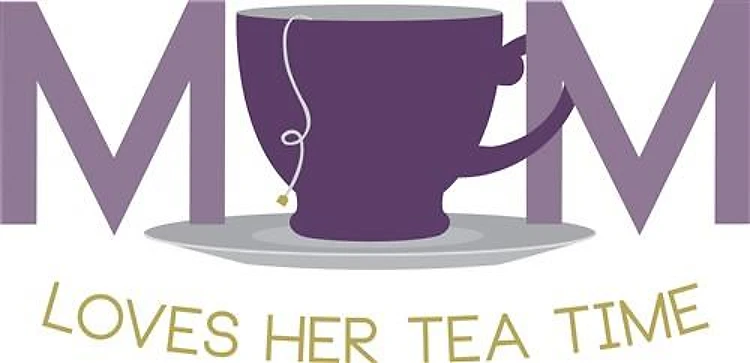 Moms Tea Time
