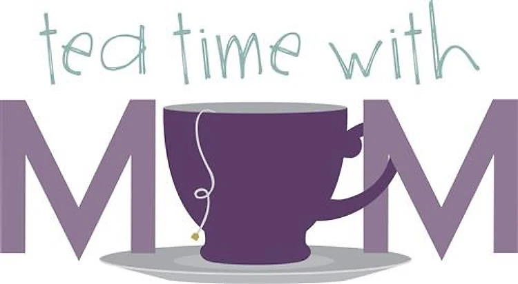 Tea With Mom