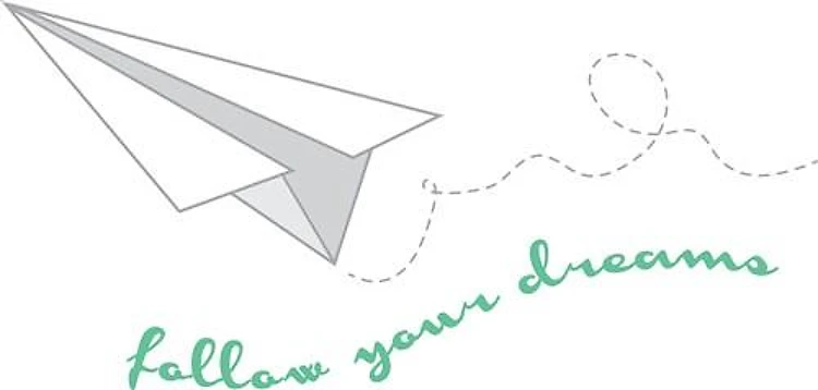 Follow Your Dreams