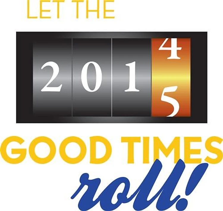 Good Times Roll