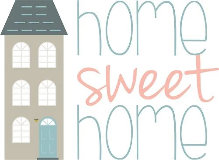 Home Sweet Home