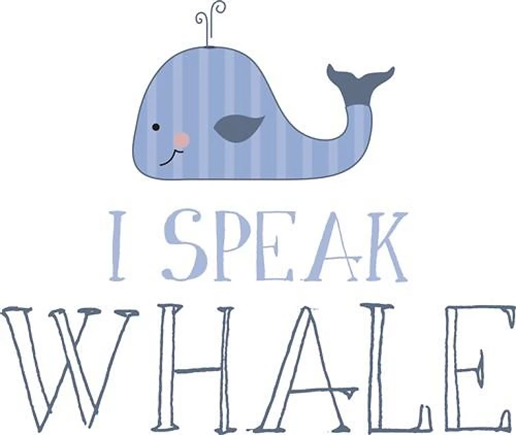I Speak Whale
