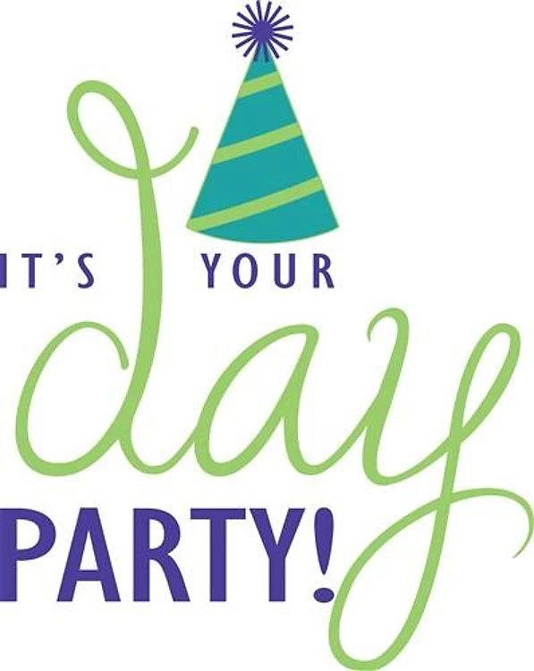 Its Your Birthday Party!
