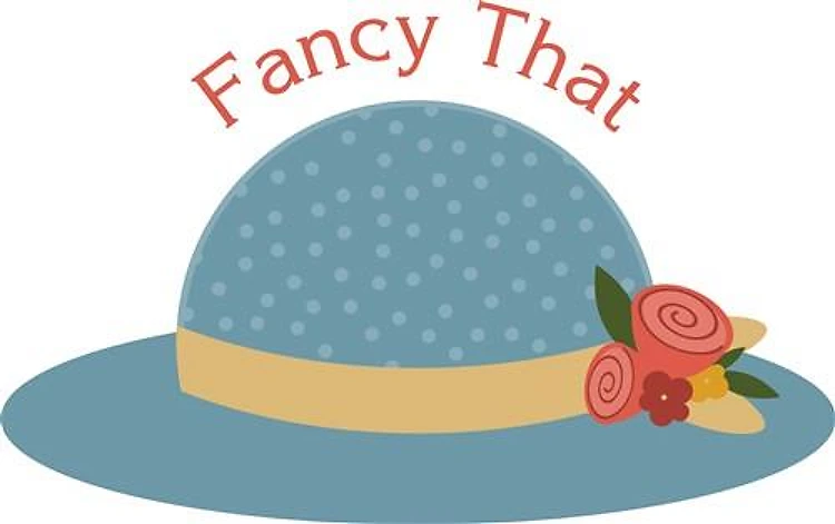 Fancy That