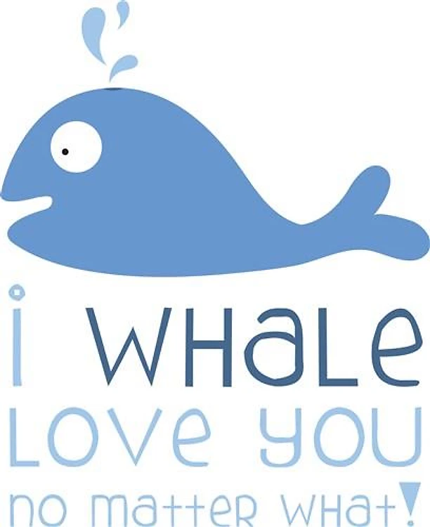 Whale Love You
