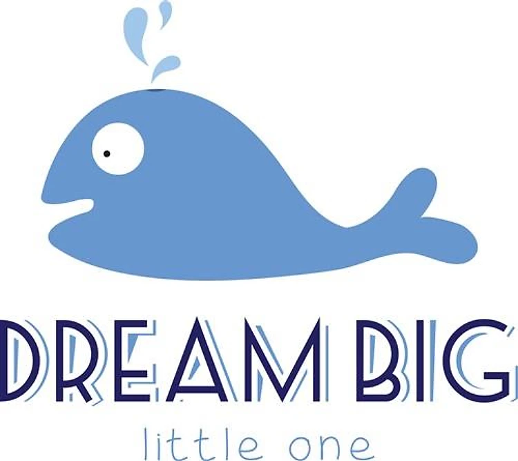 Dream Big