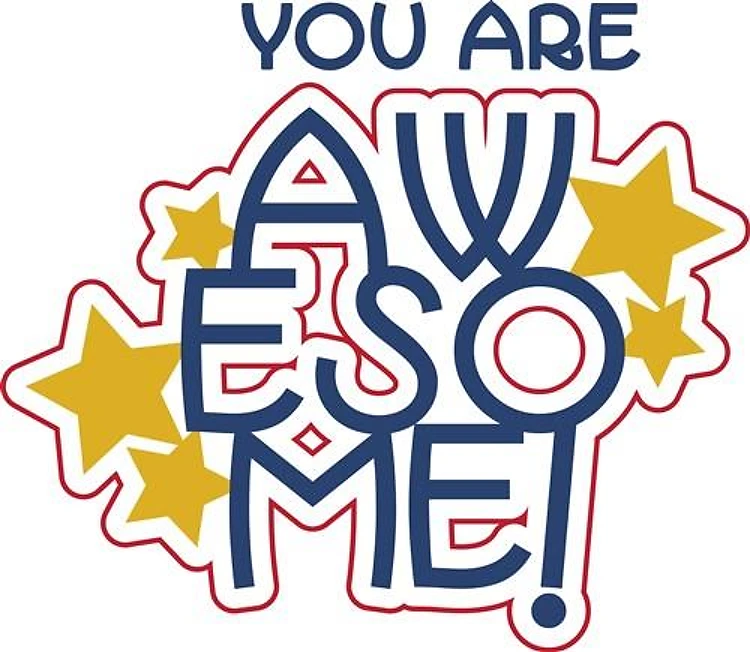 You Are Awesome