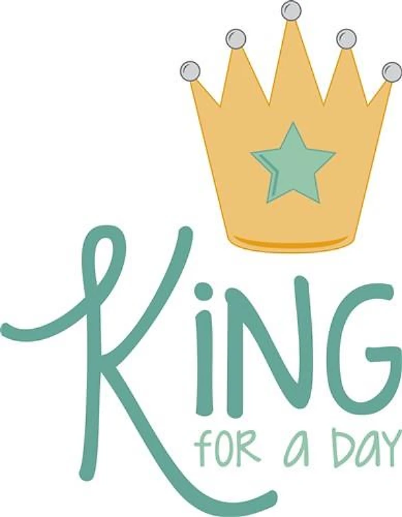 King For A Day