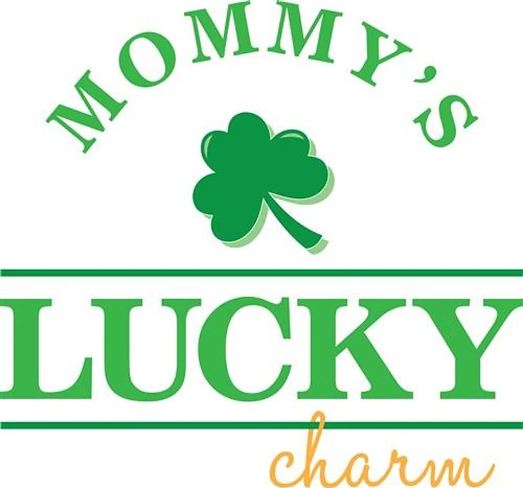 Mommy's Lucky Charm