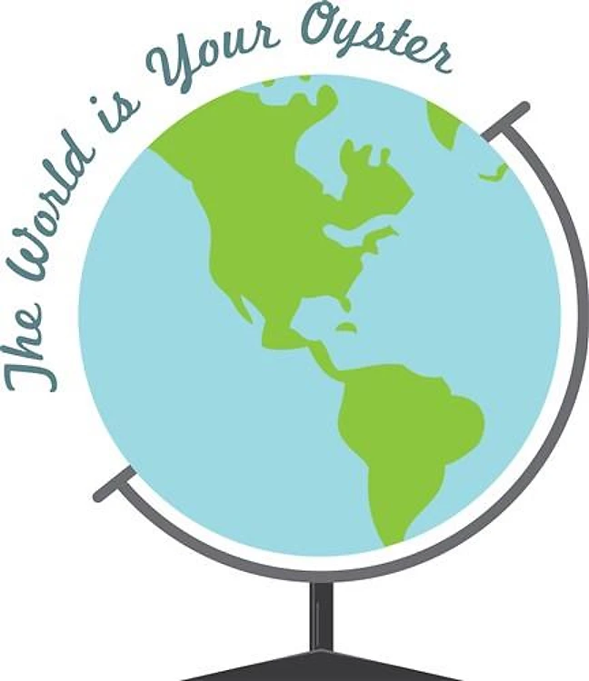 World Is Your Oyster