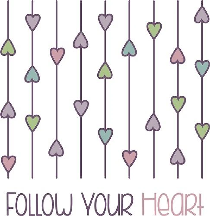 Follow Your Heart