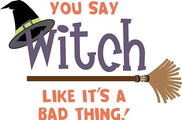 You Say Witch