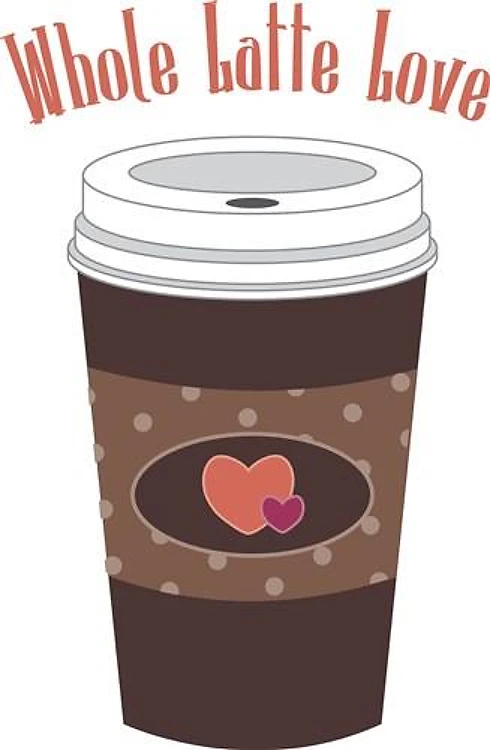 Whole Latte Love