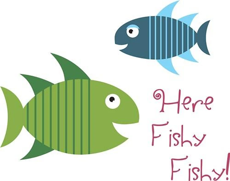 Here Fishy