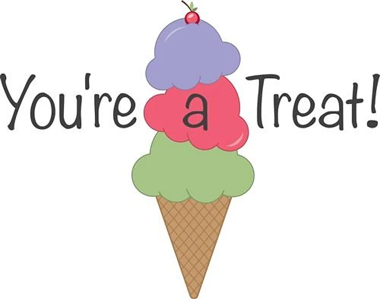 Youre A Treat