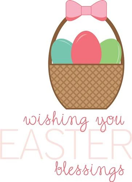 Easter Blessings