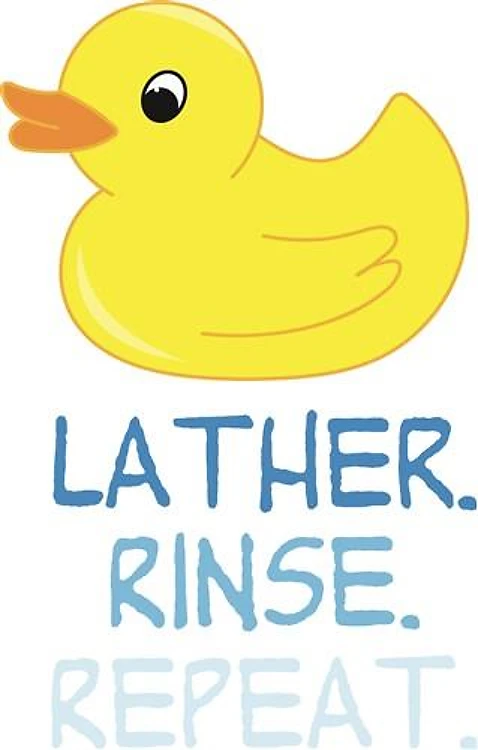 Lather Rinse Repeat